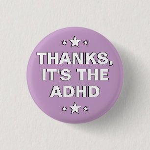 Danke das Lila, weiße ADHD-Motto Button