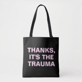 Danke das Trauma Pink Black Sarcastic Slogan Tasche