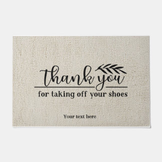 Danke, dass du deine Schuhe ausgezogen hast Fußmatte
