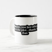 Danke, dass du die Handlung durchbrochen hast! DM- Zweifarbige Tasse (Vorderseite Links)