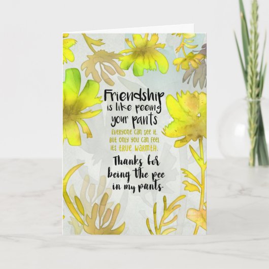 Danke, dass du die Pisse in meinen Pants bist Karte (Vorderseite)