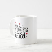 Danke, dass du ein Freund bist Kaffeetasse (Vorderseite Links)