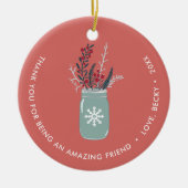 Danke, dass du ein Phantastischer Freund Personali Keramik Ornament (Vorne)