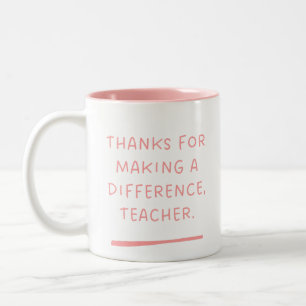 Danke, dass du etwas bewirkt hast, Lehrer. Zweifarbige Tasse