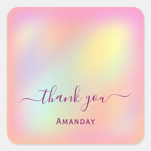 Danke, dass du Holographic Sweet heißt. 16. Quadratischer Aufkleber (Vorderseite)