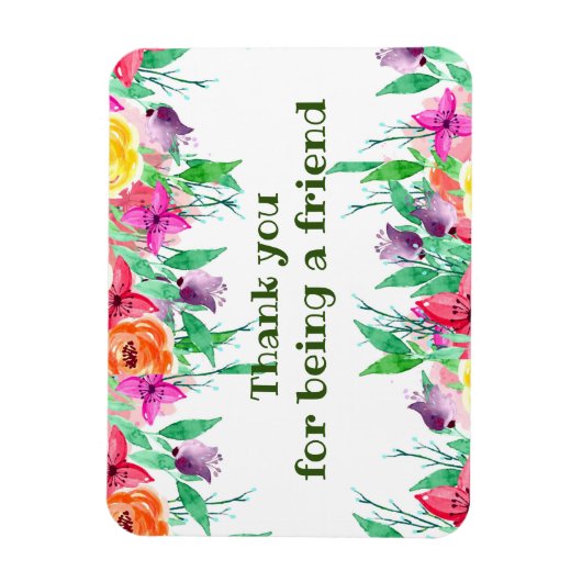 Danke, dass du mein Freund für Blumendesign bist Magnet (Vertikal)