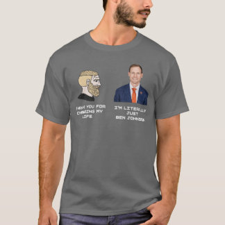 Danke, dass du mein Leben verändert hast. Ich bin T-Shirt