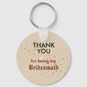 Danke, dass du meine Bridesmaid warst Schlüsselanhänger