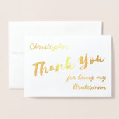 Danke, dass du meine Bridesman-Foil-Karte bist Folienkarte (Vorderseite mit Umschlag)