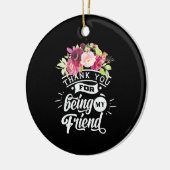 Danke, dass du meine Freunde bist Keramik Ornament (Links)