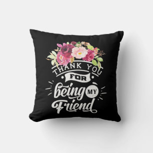 Danke, dass du meine Freunde bist Kissen