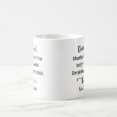 Danke, dass du meinen Kack Funny Mug aufgenommen h Kaffeetasse (Mittel)
