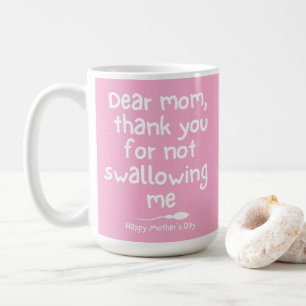 Danke, dass du mich nicht verschluckt hast kaffeetasse