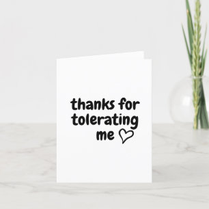 Danke, dass du mich toleriert hast feiertagskarte