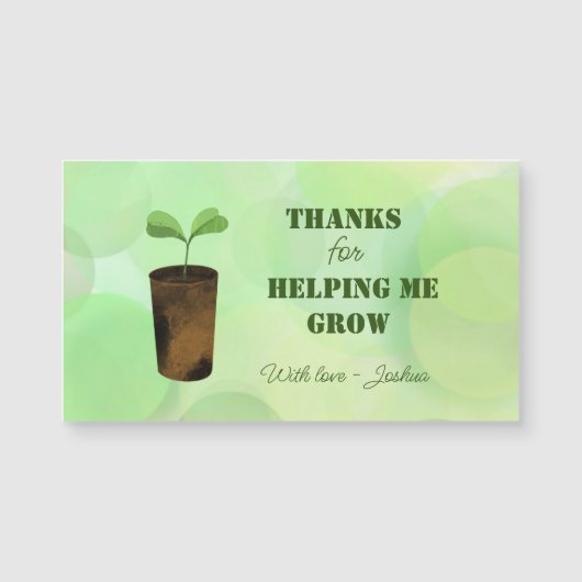 Danke, dass du mir beim Wachsen geholfen hast! Magnetkarte (Vorderseite)