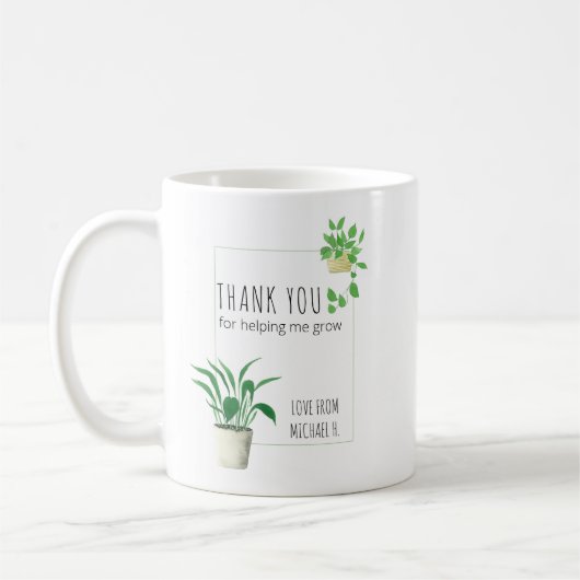 Danke, dass du mir geholfen hast, Pflanze zu zücht Kaffeetasse (Links)