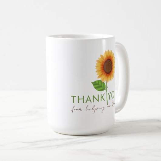 Danke, dass du mir geholfen hast, Tasse zu blühen (VorderseiteRechts)