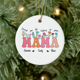 Danke, dass du uns hilfst zu wachsen, Mama Keramik Ornament