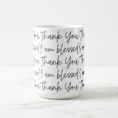 Danke, dass ich gesegnet bin kaffeetasse (Mittel)