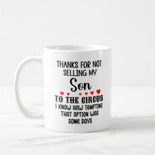 Danke, dass ihr meinen Sohn nicht an den Zirkus ve Kaffeetasse