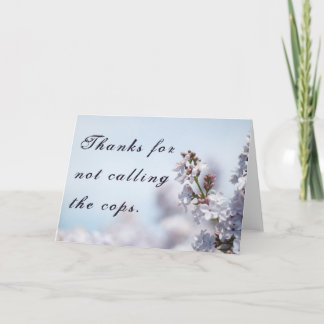 Danke, dass Sie die Polizisten nicht aufgerufen ha Dankeskarte