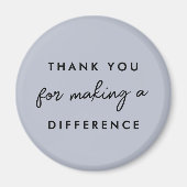 Danke, dass Sie einen Unterschied gemacht haben Magnet (Vorne)