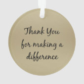 Danke, dass Sie einen Unterschied gemacht haben Ornament (Rückseite)