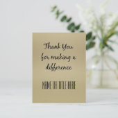 Danke, dass Sie einen Unterschied gemacht haben Postkarte (Stehend Vorderseite)