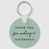 Danke, dass Sie einen Unterschied gemacht haben Schlüsselanhänger (Vorderseite)