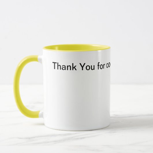 Danke, dass Sie heute Tasse zur Arbeit gekommen si (Links)