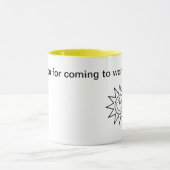 Danke, dass Sie heute Tasse zur Arbeit gekommen si (Zentrum)