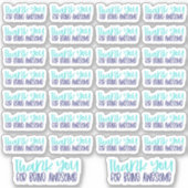 Danke, dass Sie Phantastisch sind - Vinyl Sticker (Vorderseite)