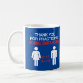 Danke, dass Sie soziale Distanzierung praktiziert  Kaffeetasse (Links)