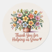 "Danke, dass Sie uns beim Wachstum unterstützt hab Runder Aufkleber (Vorderseite)