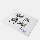 Danke, dass Sie weggehen sarkastisch personalisier Fußmatte (Schrägansicht)