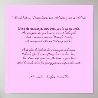Danke, Daughter, dass Sie mir eine Mama gemacht ha Poster