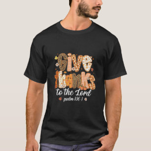 Danke dem Herrn Kürbis Blumen Herbst Christus T-Shirt