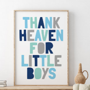 Danke dem Himmel für kleine Jungen, Geschenk zur B Poster
