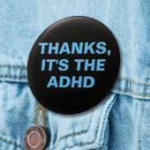 Danke, es ist der ADHD Blue Black Slogan Button