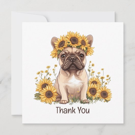 Danke, French Bulldog Sunflores Dankeskarte (Vorderseite)