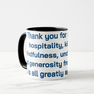 Danke für all die Gastfreundschaft, Freundlichkeit Tasse