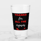Danke für alle Orgasmen Glas (Vorderseite)