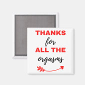 Danke für alle Orgasmen schwarz Magnet (Vorderseite/Rückseite)