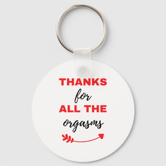 Danke für alle Orgasmen schwarz Schlüsselanhänger (Vorderseite)