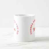 Danke für alles, was du tust, Mama Kaffeetasse (Mittel)