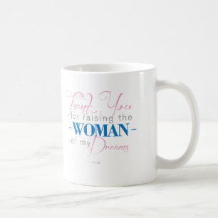 Danke für das Anheben der Frau meiner Träume Kaffeetasse