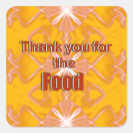 Danke für das Essen Quadratischer Aufkleber (Vorderseite)