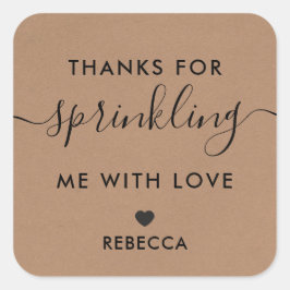 Danke für das Sprinklen mit dem Liebe-Geschenk-Tag Quadratischer Aufkleber
