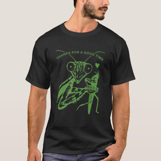 Danke für die gute Zeit, den Power von Mantis Girl T-Shirt (Vorderseite)