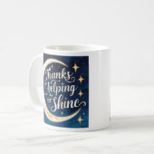 Danke für die Hilfe für die Tasse von Shine (Vorderseite Links)